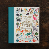 A World Full of Animals Stories - 50 Folktales And Legends