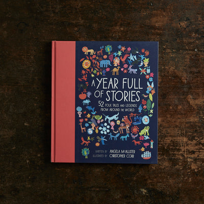 A Year Full of Stories - 52 Classic Stories from all Around the World