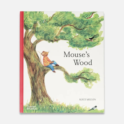 Alice Melvin - Mouse’s Wood: A Year in Nature