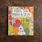 Esther Coombs - Plant, Sow, Make & Grow