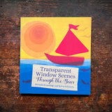 Michaela Kronshage & Sylvia Schwartz - Transparent Window Scenes Through the Year