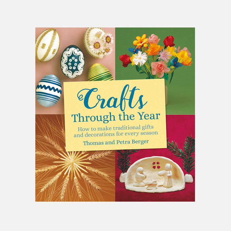 Thomas and Petra Berger - Crafts Through the Year