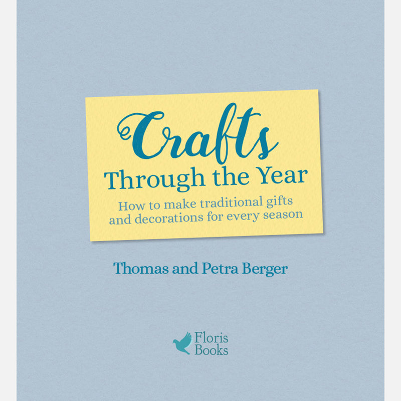 Thomas and Petra Berger - Crafts Through the Year