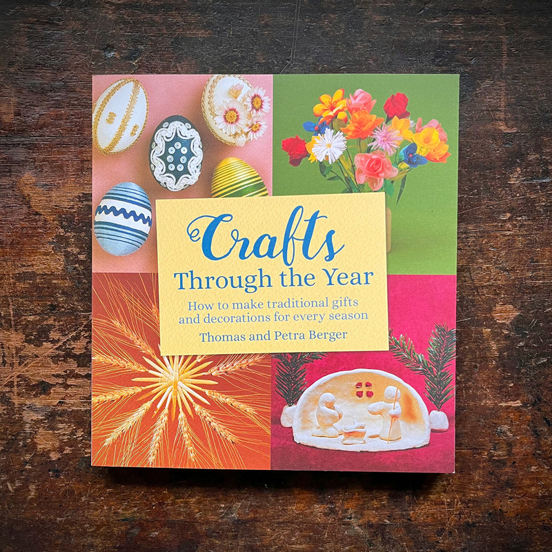Thomas and Petra Berger - Crafts Through the Year