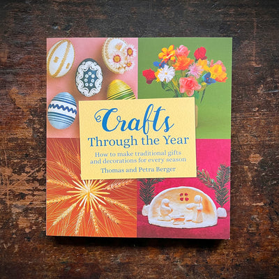 Thomas and Petra Berger - Crafts Through the Year