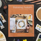 Gemma Koomen - Painting Nature: Techniques, Tutorials and Projects