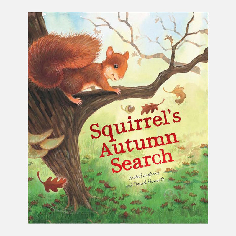 Anita Loughrey - Squirrel's Autumn Search