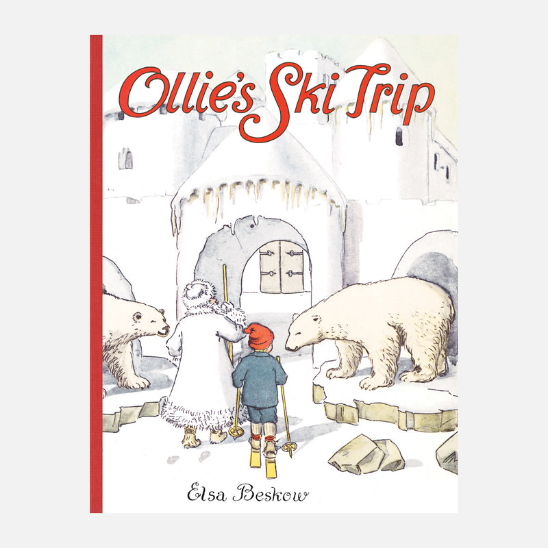 Elsa Beskow - Ollie's Ski Trip