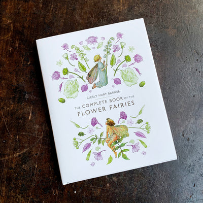 Cicely Mary Barker - The Complete Book of The Flower Fairies