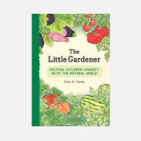 Julie Cerny - The Little Gardener